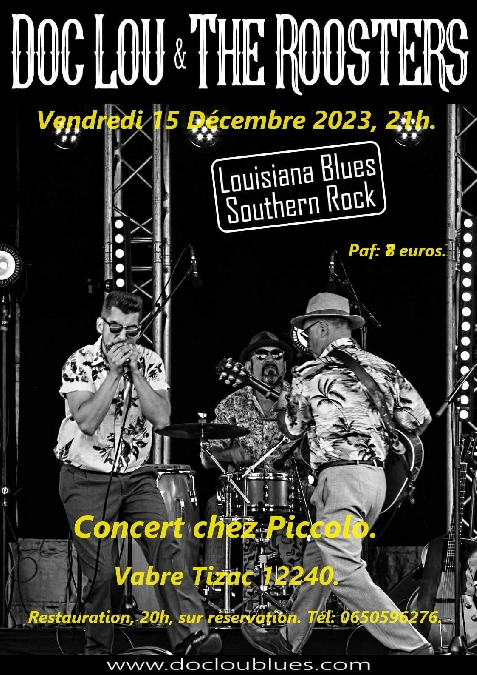 Concert "Doc Lou & the Roosters" chez Piccolo  ...