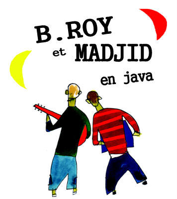 B-Roy et Madjid en Java (Musiciens Manu Chao)