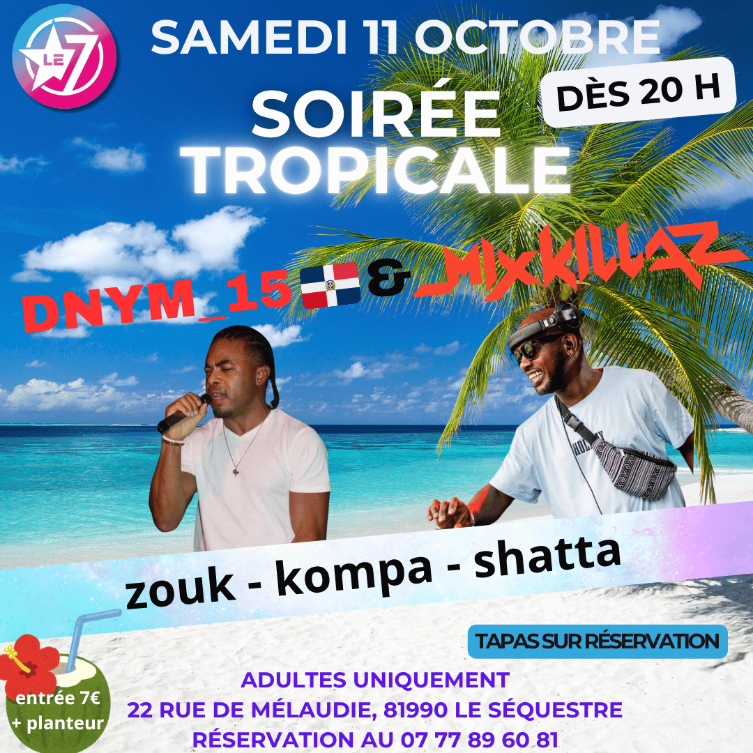 SOIREE TROPICALE