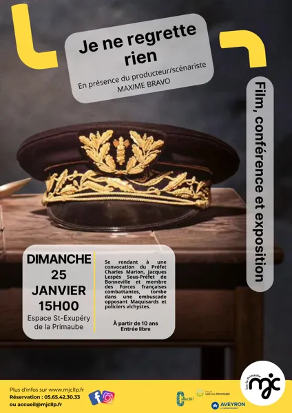 FILM/CONFÉRENCE ET EXPOSITION : Je ne regrette ...