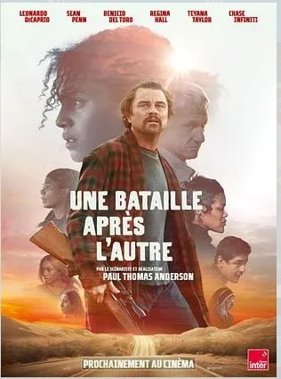 Cinéma : Une bataille après l'autre en VO et VF