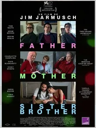 Cinéma : Father Mother Sister Brother