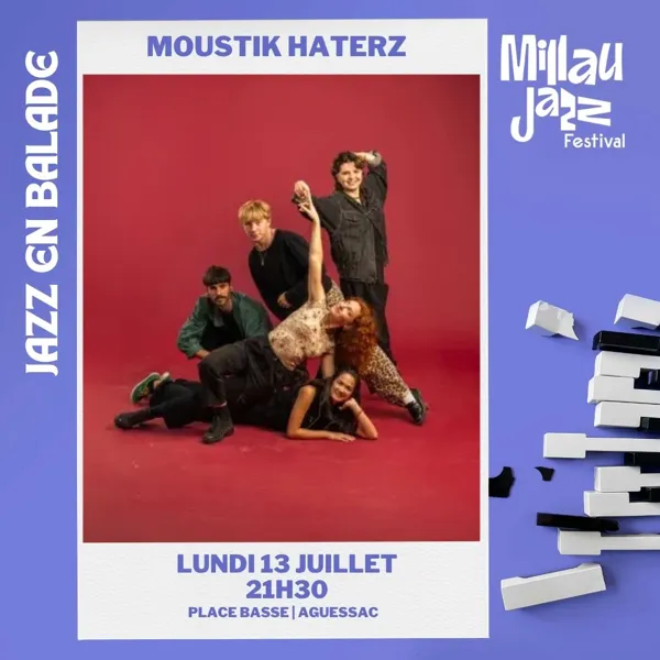 Jazz en Balade - Moustik Haterz — Millau Jazz  ...