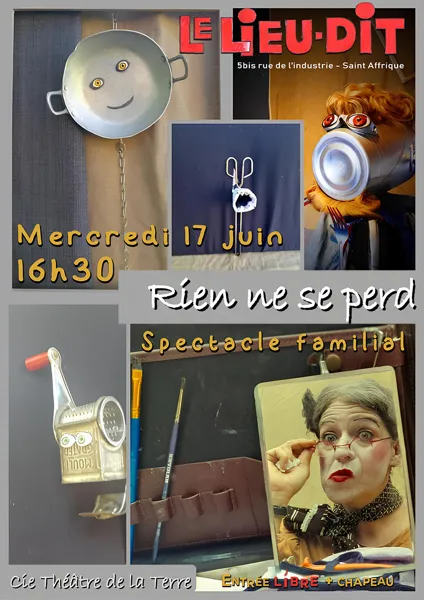 Spectacle famillial « Rien ne se perd »