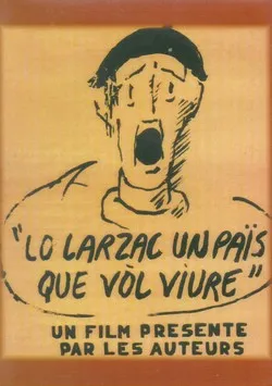 Projection du film " Lo Larzac un paîs que vol ...