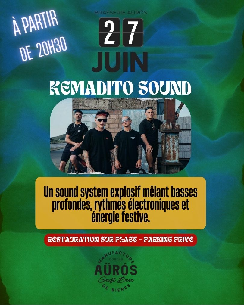 Kemadito sound en live à la Brasserie Aürós