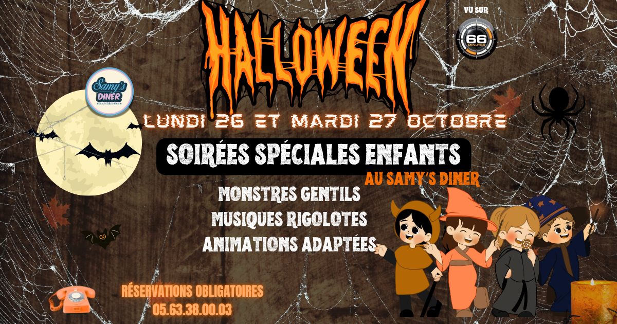 Halloween au Samy's Diner ( soirées speciales enfants ) 