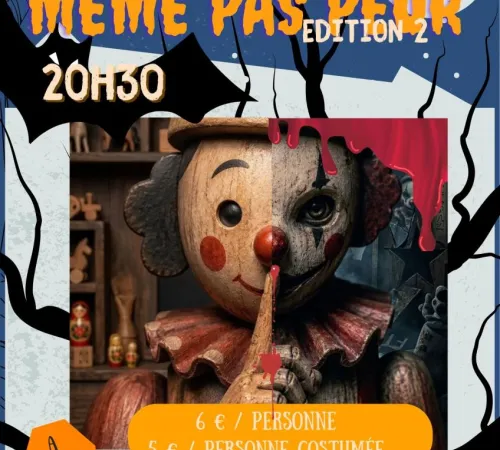 "Même Pas Peur" Édition 2 Halloween