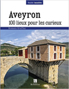 Book Aveyron 100 places for the curious