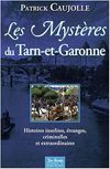 Livre Les mystères du Tarn et Garonne